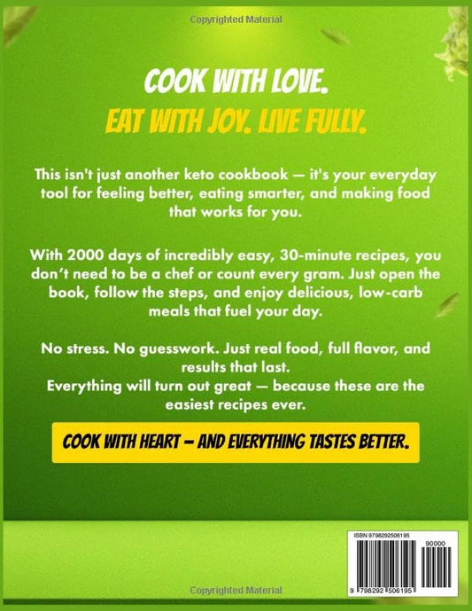 Keto Diet Cookbook for Beginners: 2000 Days of Super Easy, 30-Minute Low-Carb, High-Fat Recipes to Burn Fat, Stay Full, and Boost Energy | Includes a 60-Day Meal Plan - My Store