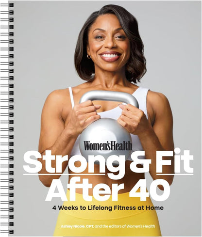 Women's Health Strong & Fit After 40: 4 Weeks to Lifelong Fitness at Home - My Store