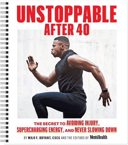 Men's Health Unstoppable After 40: The Secret to Supercharging Recovery, Avoiding Injury, and Never Slowing Down. Convenient at-Home Workout Planner for All Fitness Levels - My Store
