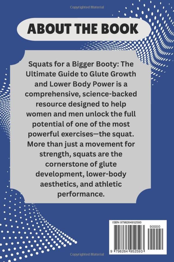 SQUATS FOR A BIGGER BOOTY: The Ultimate Guide to Glute Growth and Lower Body Power - My Store