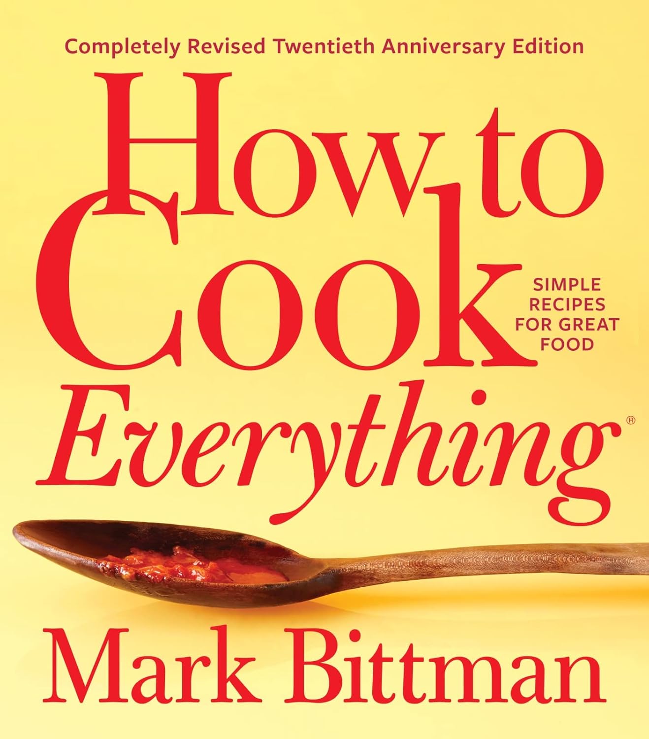 How To Cook Everything―completely Revised Twentieth Anniversary Edition: Simple Recipes for Great Food (How to Cook Everything Series, 1) - My Store