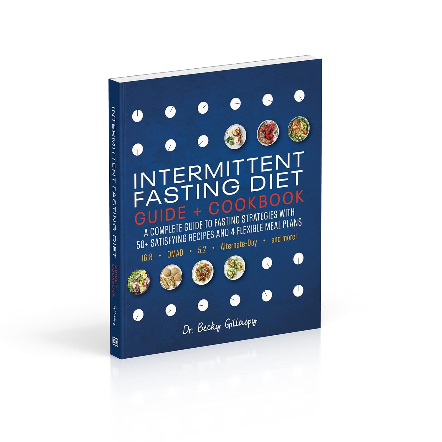 Intermittent Fasting Diet Guide and Cookbook: A Complete Guide to 16:8, OMAD, 5:2, Alternate-day, and More - My Store