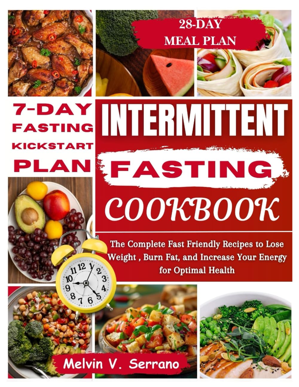 INTERMITTENT FASTING COOKBOOK: The Complete Fast Fasting Recipes to Lose Weight, Burn Fat, and Increase Your Energy for Optimal Health - My Store