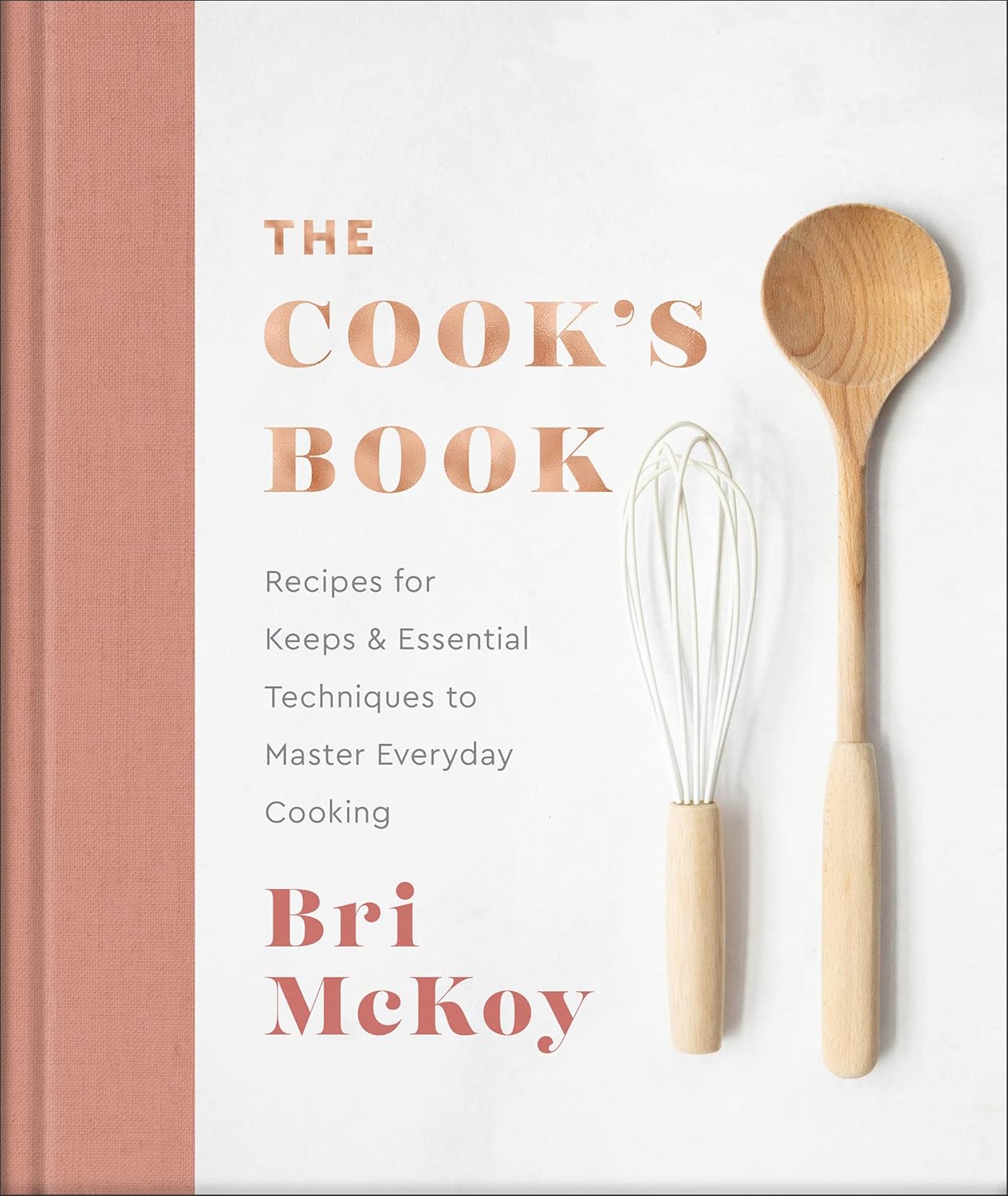 The Cook's Book: Recipes for Keeps & Essential Techniques to Master Everyday Cooking (Easy Cookbook for Beginners to Learn How to Cook Delicious Food Filled with Flavor) - My Store