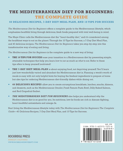 The Mediterranean Diet for Beginners: The Complete Guide - 40 Delicious Recipes, 7-Day Diet Meal Plan, and 10 Tips for Success - My Store