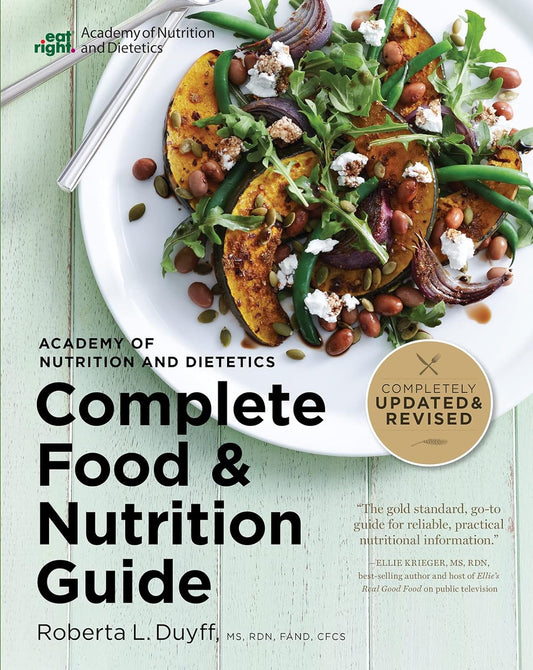 Academy Of Nutrition And Dietetics Complete Food And Nutrition Guide, 5th Ed - My Store