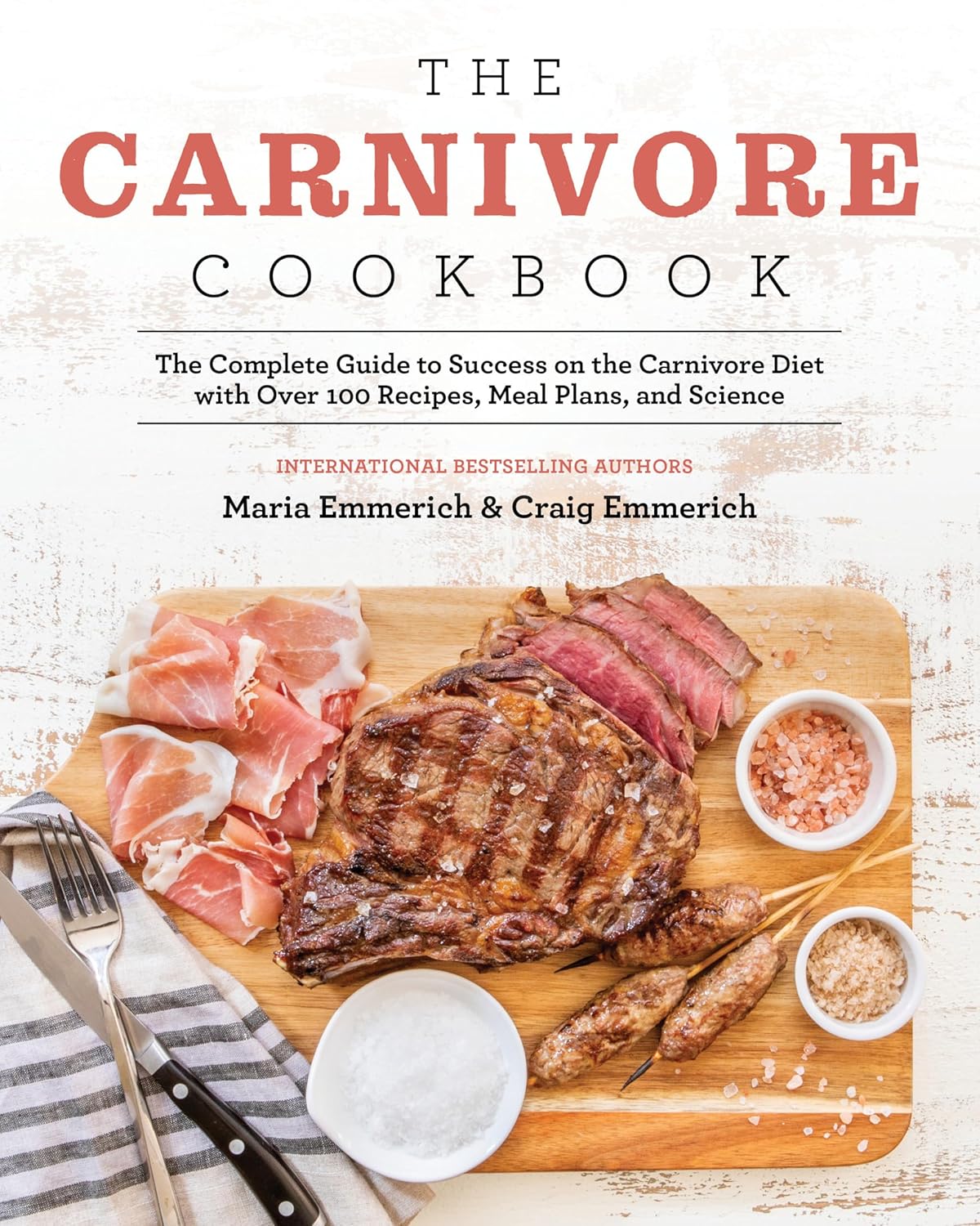 The Carnivore Cookbook: The Complete Guide to Success on the Carnivore Diet with Over 100 Recipes, Meal Plans, and Science - My Store